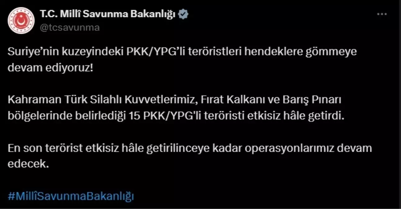 TSK, Suriye’de 15 PKK/YPG’li Teröristi Etkisiz Hale Getirdi